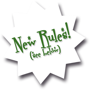 New Rules! (see below)